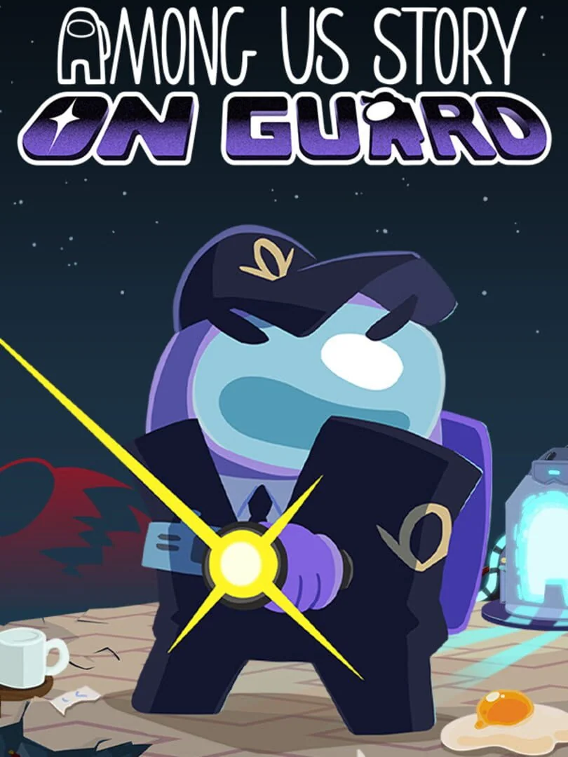 Among Us Story : On Guard