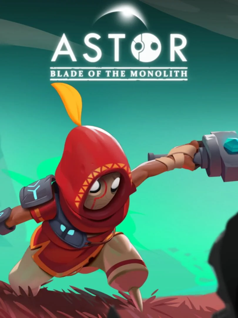 Astor : Blade of the Monolith