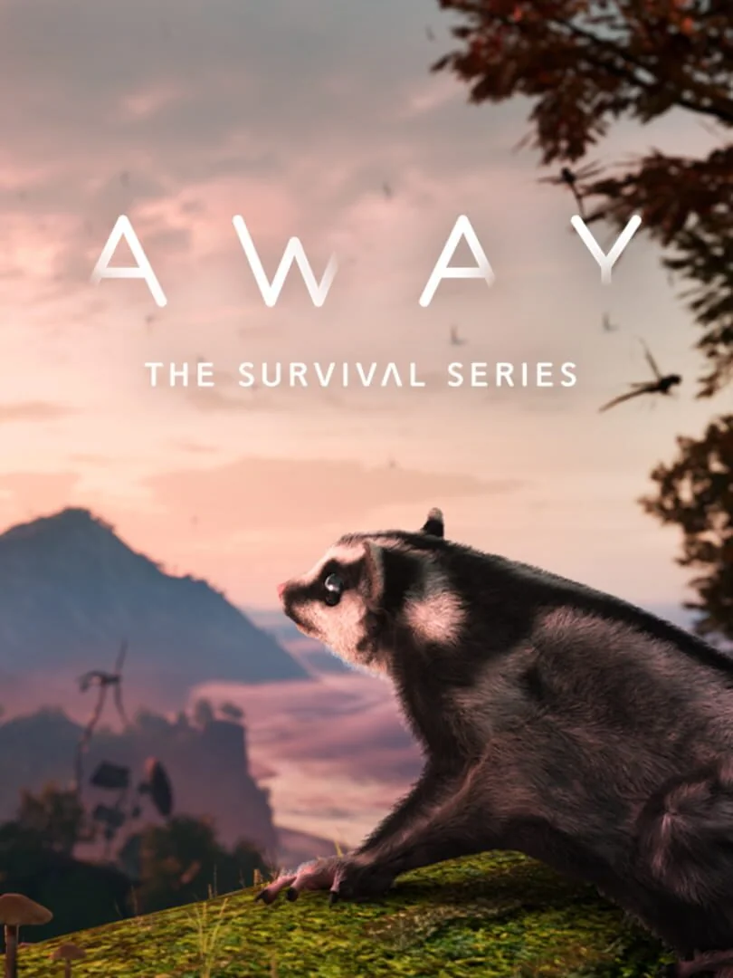 Away : The Survival Series