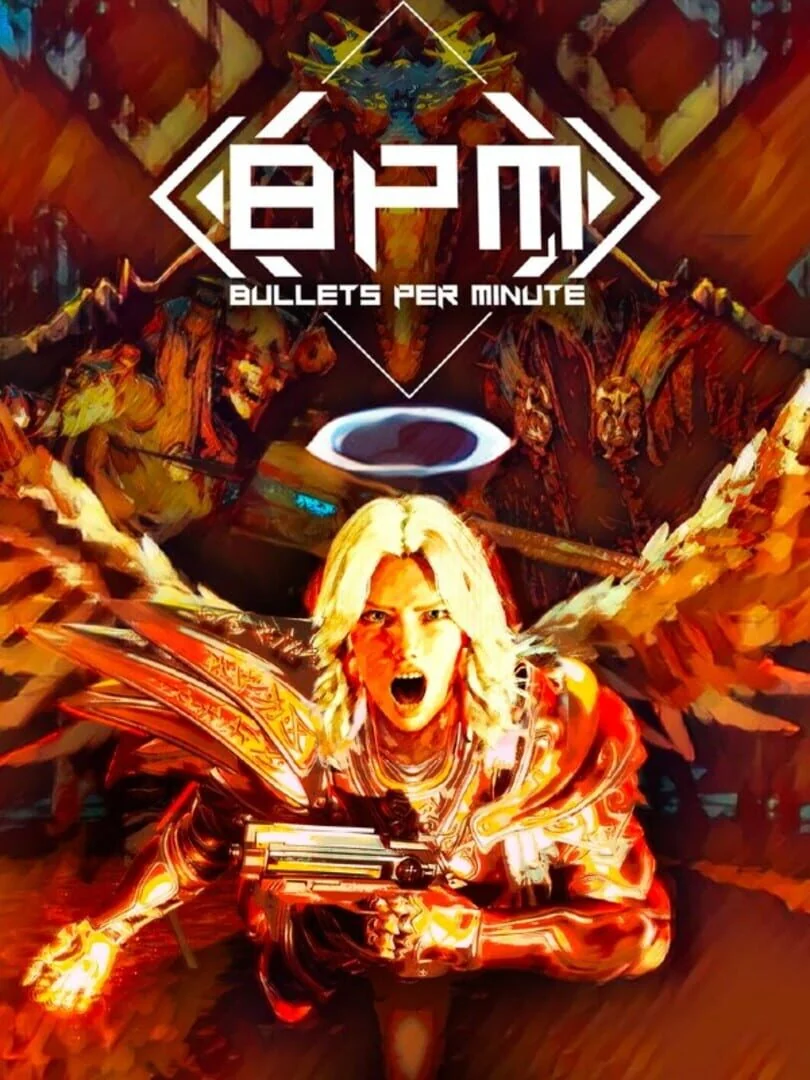 BPM : Bullets Per Minute