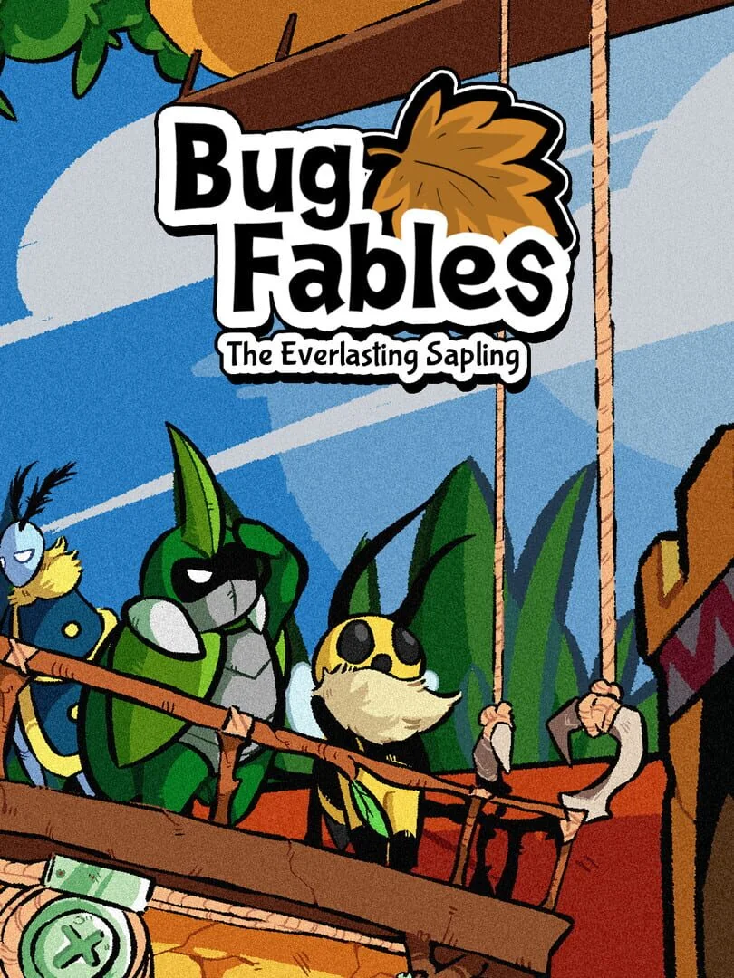 Bug Fables : The Everlasting Sapling