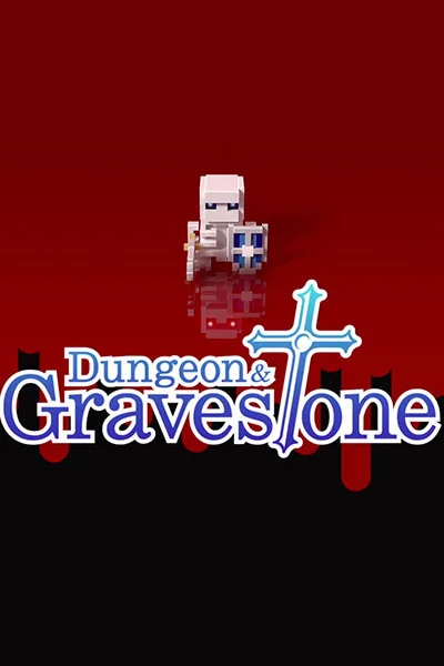 Dungeon & Gravestone