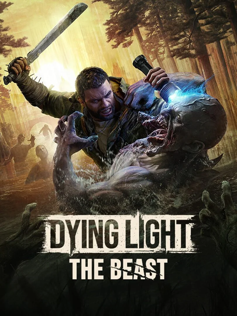 Dying Light : The Beast