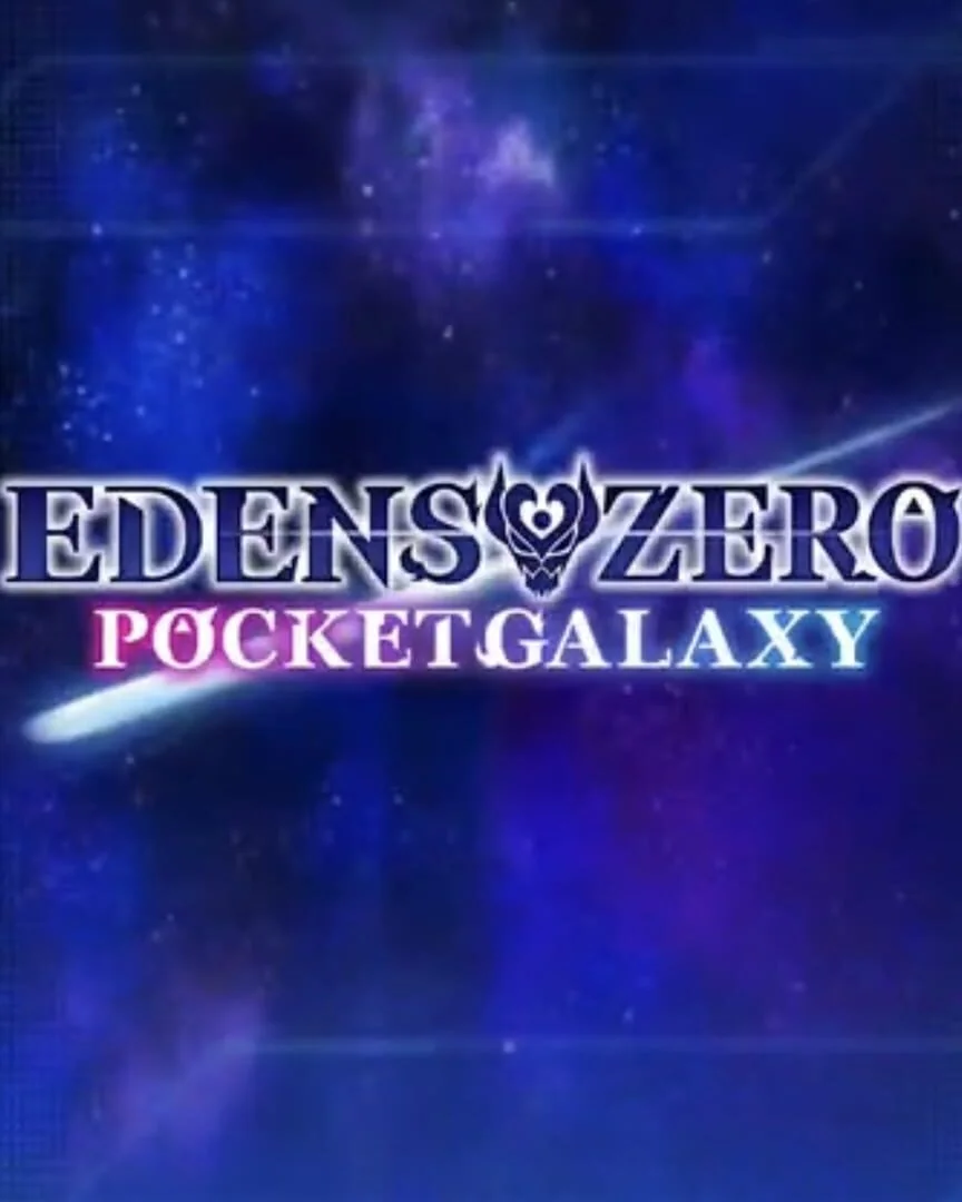 Edens Zero : Pocket Galaxy