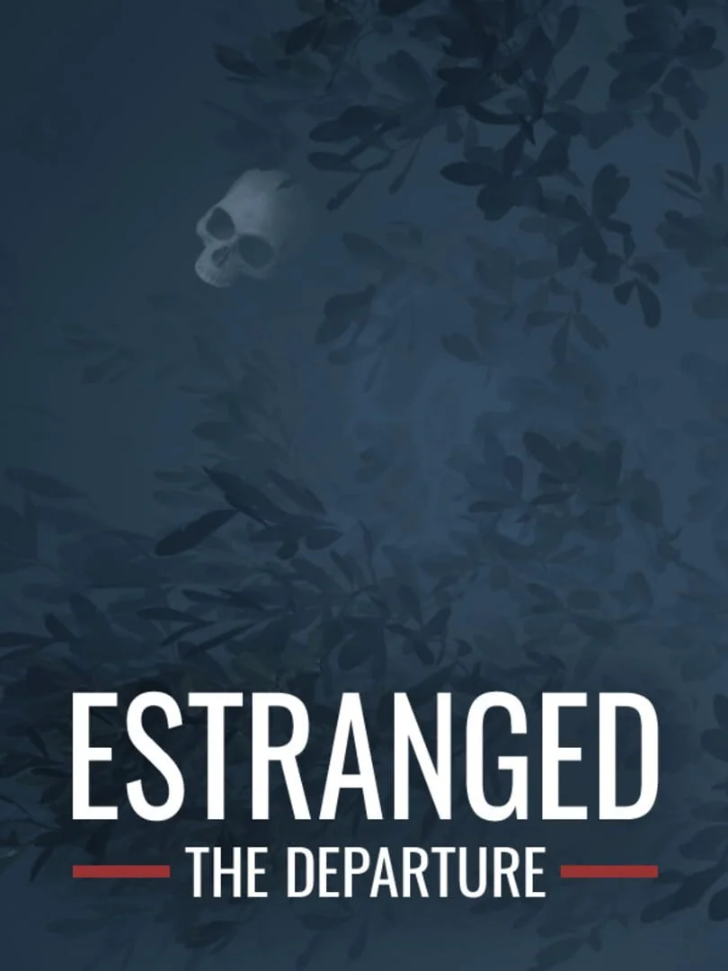 Estranged : The Departure