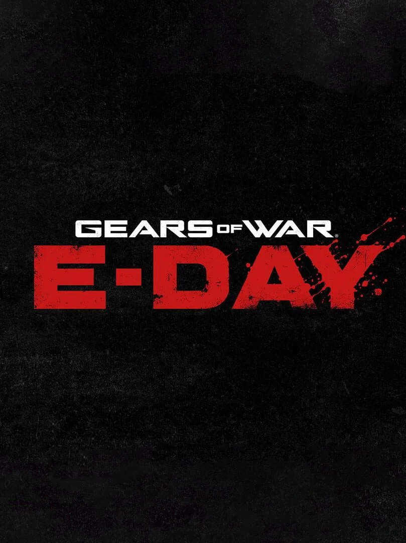 Gears of War : E-Day