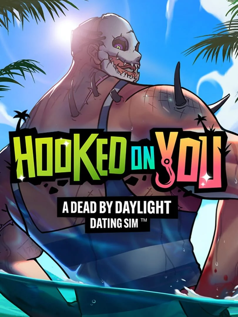 Hooked on You : A Dead by Daylight Dating Sim