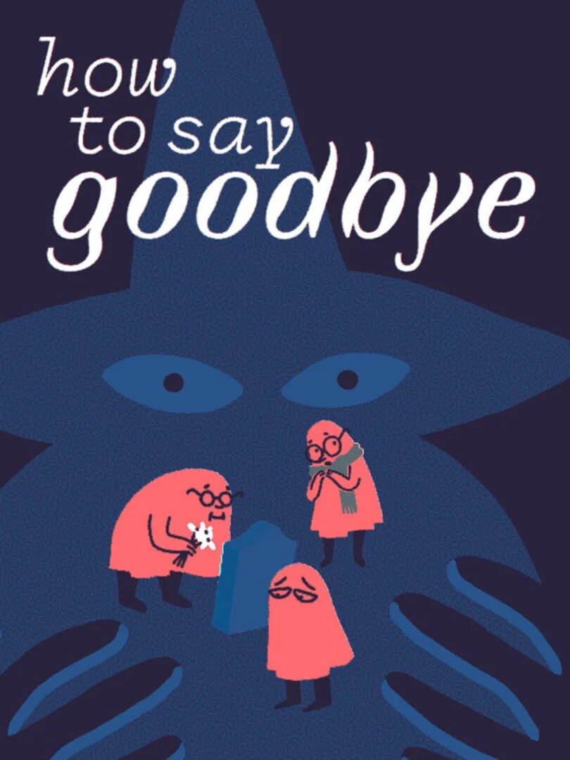 How to say Goodbye