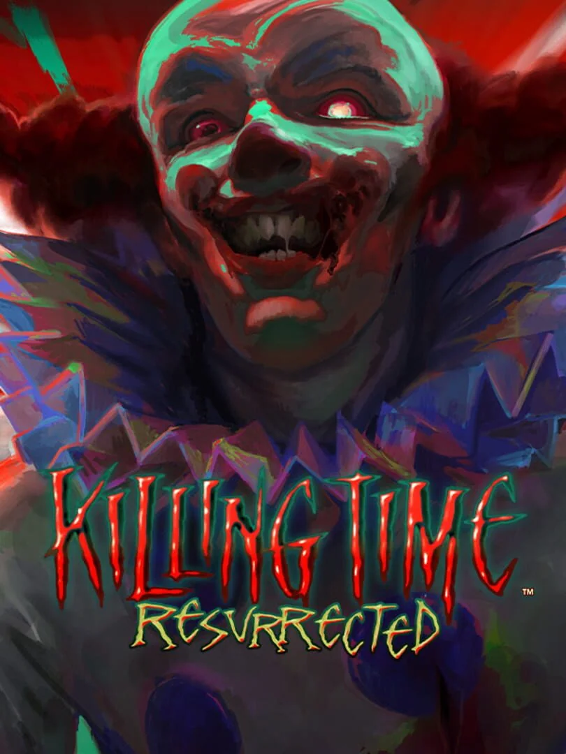 Killing Time : Resurrected