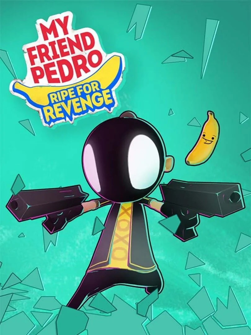 My Friend Pedro : Ripe for Revenge