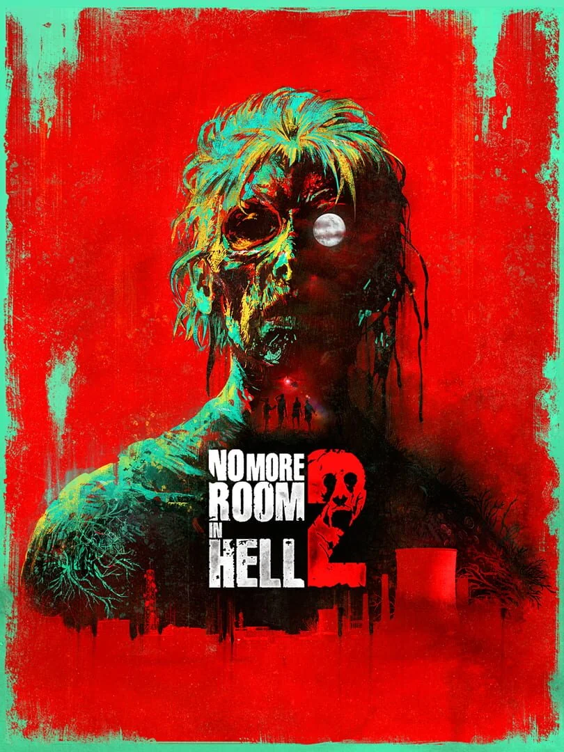 No More Room In Hell 2