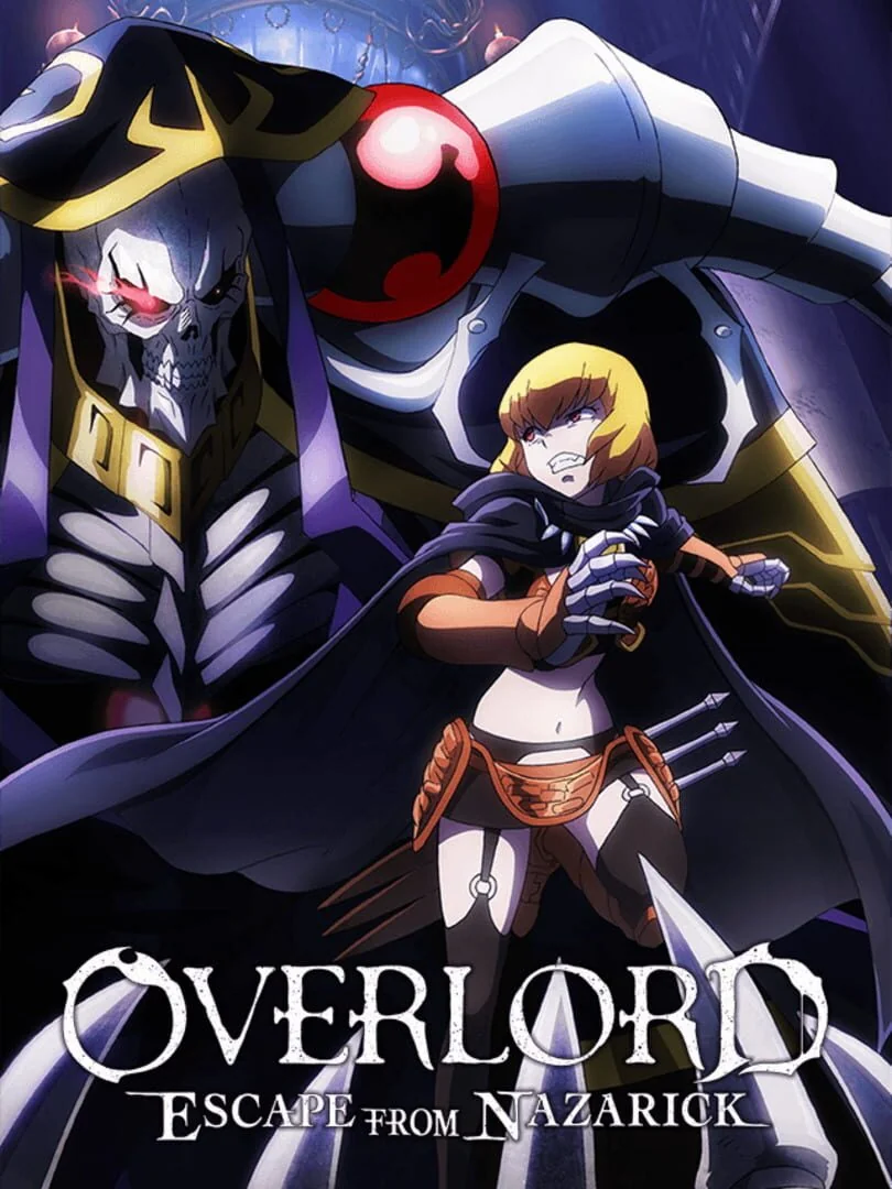 Overlord : Escape from Nazarick