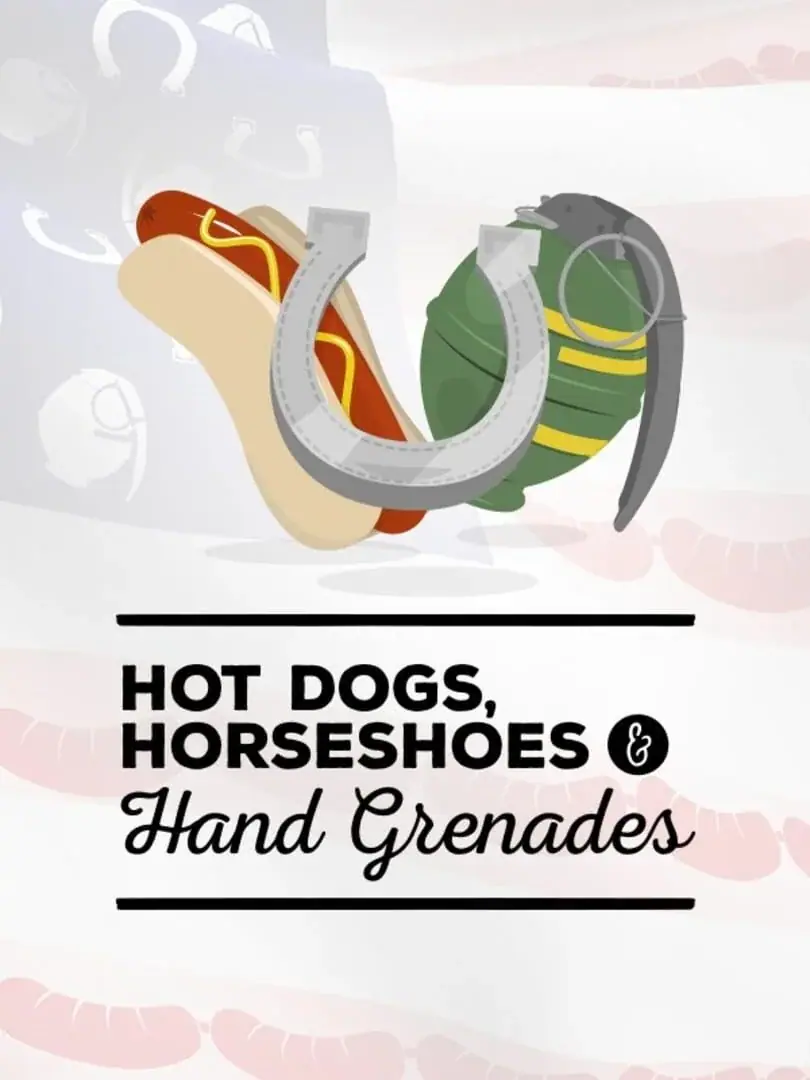 Jaquette de Hot Dogs, Horseshoes & Hand Grenades