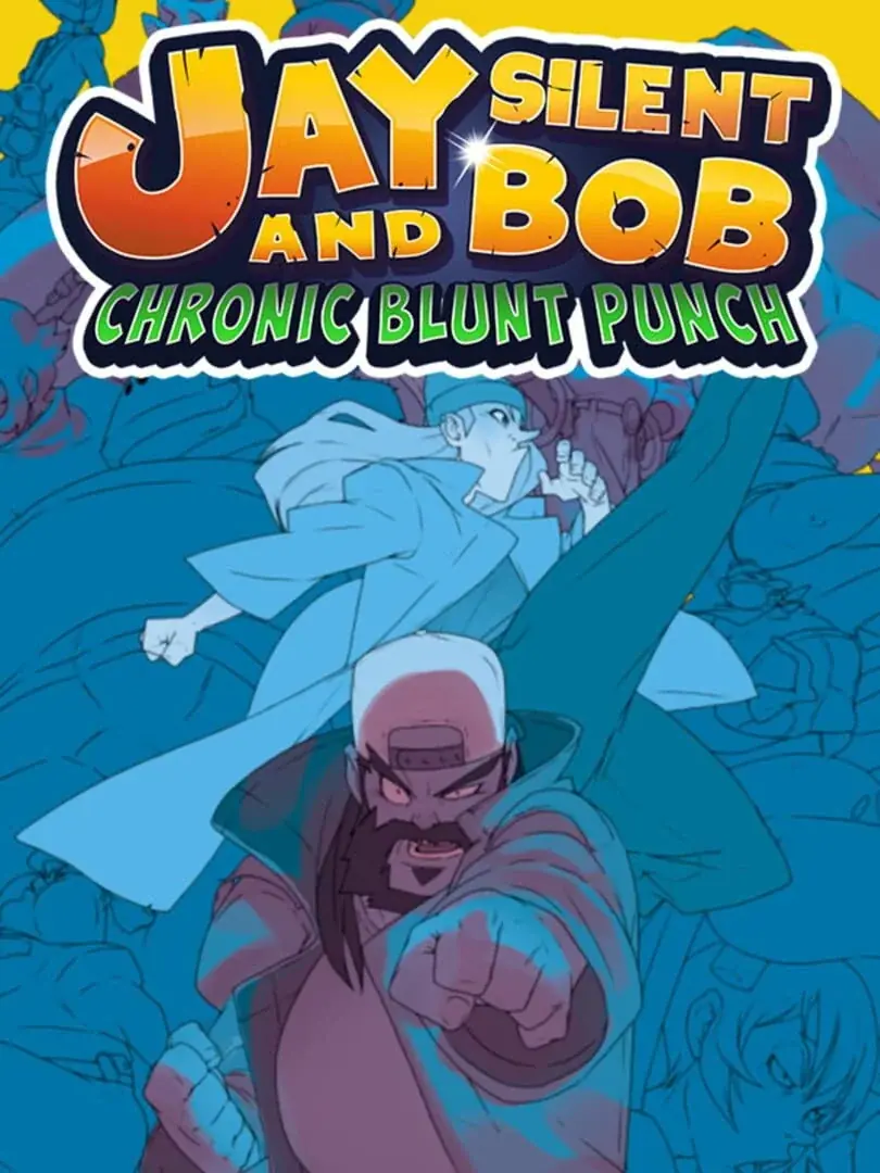Jaquette de Jay and Silent Bob : Chronic Blunt Punch