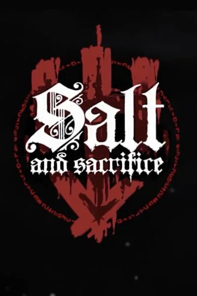 Salt & Sacrifice