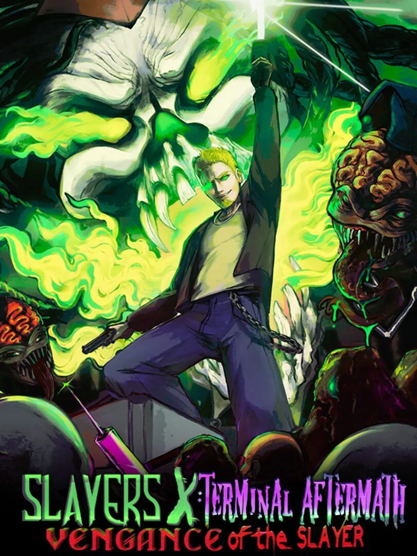Slayers X : Terminal Aftermath : Vengance of the Slayer
