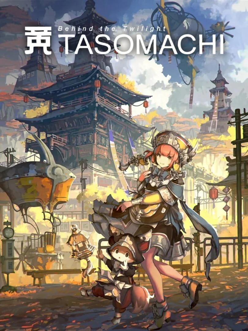 Tasomachi : Behind the Twilight