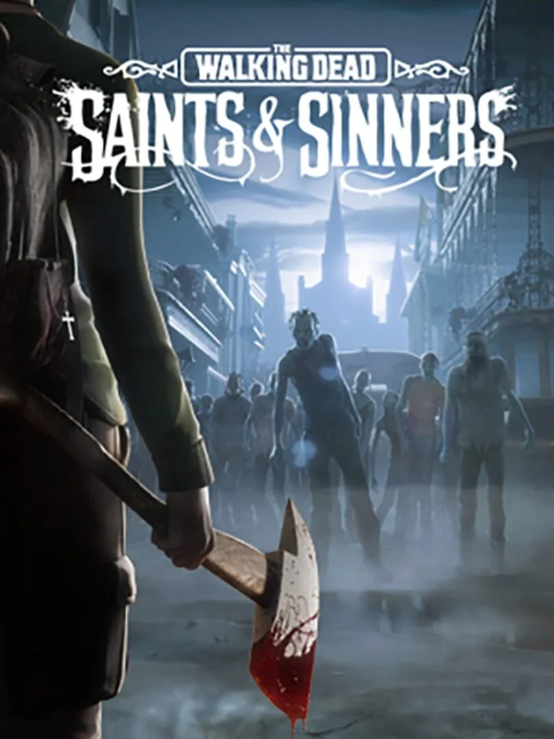 The Walking Dead : Saints & Sinners