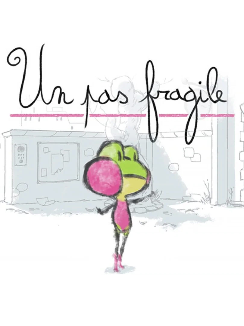 Un Pas Fragile