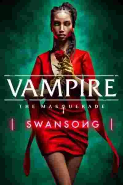Vampire : The Masquerade - Swan Song