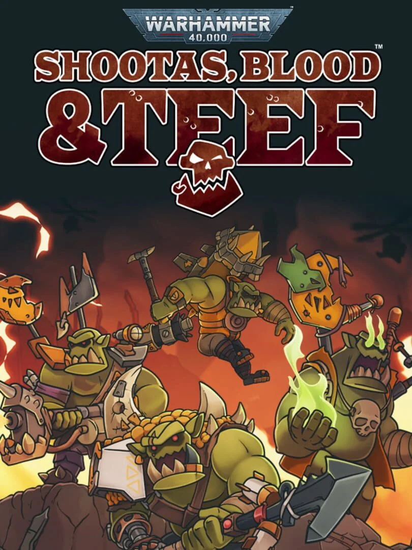 Warhammer 40,000 : Shootas, Blood & Teef