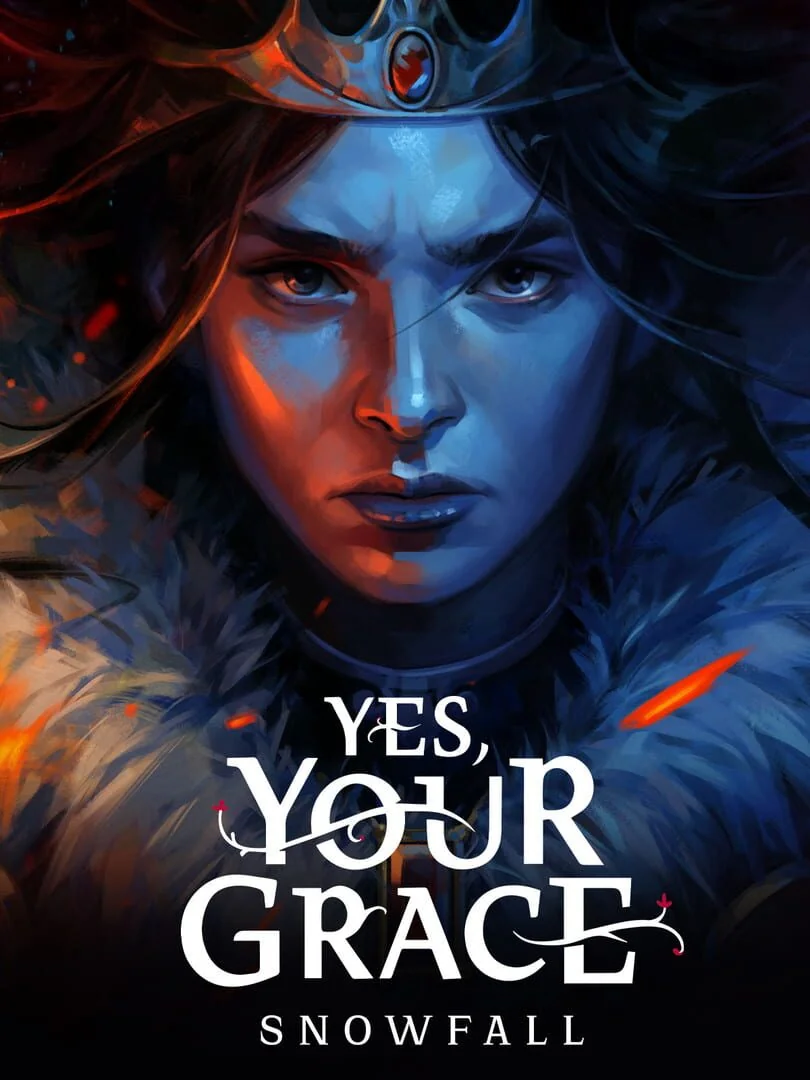 Yes, Your Grace : Snowfall